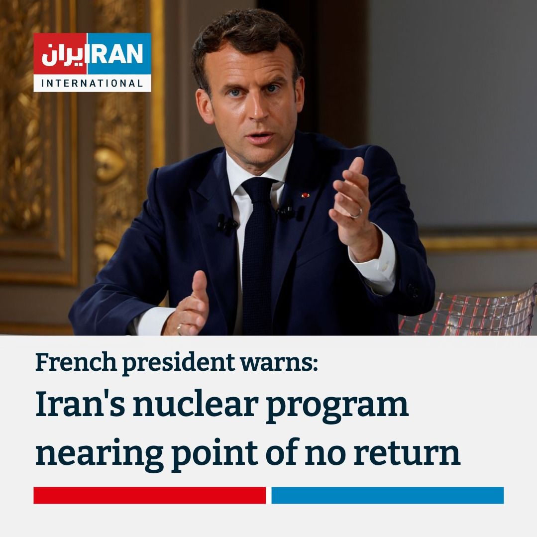 frances macron warns irans nuclear program is approaching a point of no return 1